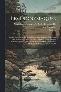 bokomslag Les Dionysiaques