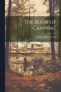 bokomslag The Book of Camping