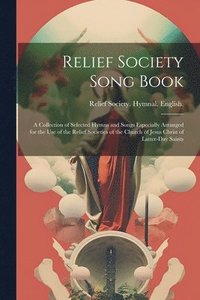 bokomslag Relief Society Song Book