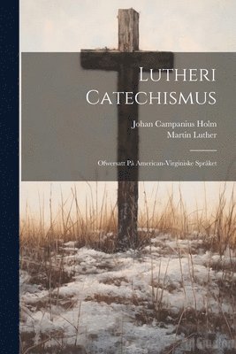 Lutheri Catechismus 1
