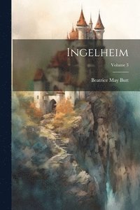 bokomslag Ingelheim; Volume 3