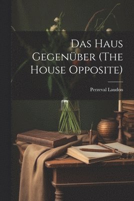 bokomslag haus gegenüber (The house opposite)