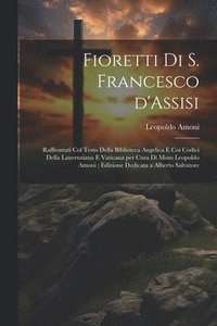 bokomslag Fioretti di S. Francesco d'Assisi