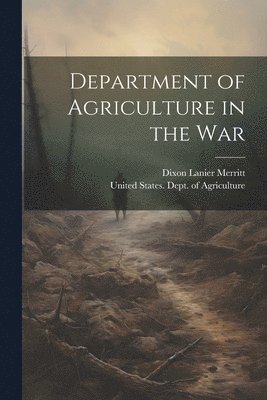 bokomslag Department of Agriculture in the War