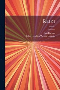 bokomslag Reiki; Volume 2