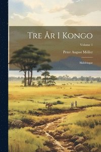 bokomslag Tre r I Kongo
