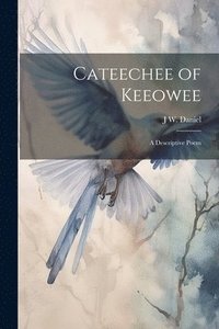 bokomslag Cateechee of Keeowee