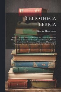 bokomslag Bibliotheca Iberica