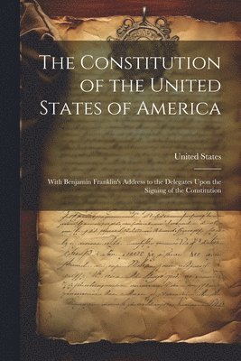 bokomslag Constitution of the United States of America