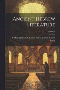 bokomslag Ancient Hebrew Literature; Volume 3
