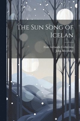 bokomslag The sun Song of Icelan