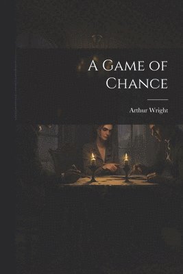 A Game of Chance 1