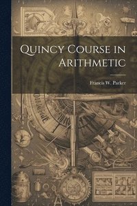 bokomslag Quincy Course in Arithmetic