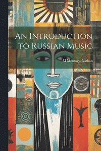 bokomslag An Introduction to Russian Music