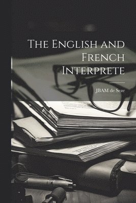bokomslag English and French Interprete