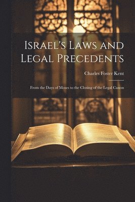 bokomslag Israel's Laws and Legal Precedents