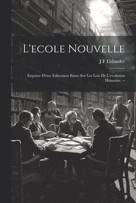 L'ecole nouvelle 1