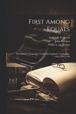 Gabrielle S Morris, Willie L Ive Brown, John DeLuca - First Among Equals, Häftad