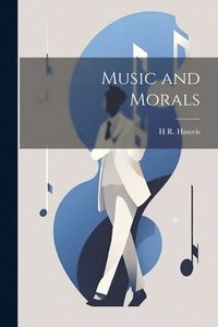 bokomslag Music and Morals