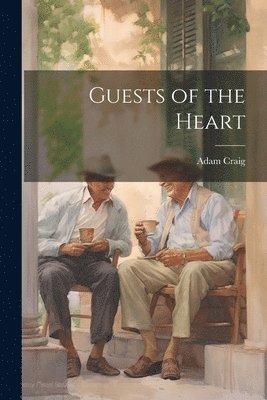 Guests of the Heart 1