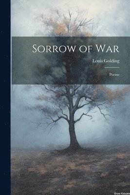 Sorrow of war; Poems