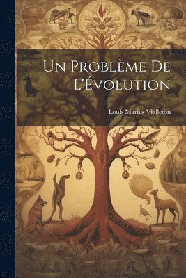 bokomslag Un Problme de L'volution