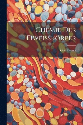 bokomslag Chemie der Eiweisskrper