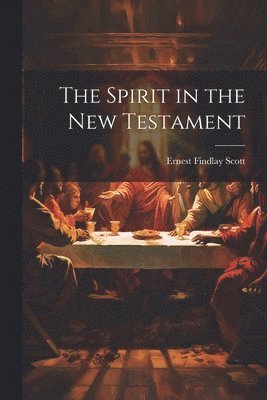 bokomslag Spirit in the New Testament