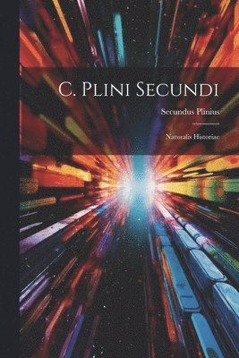 bokomslag C. Plini Secundi