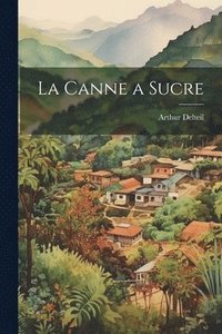 bokomslag La Canne a Sucre