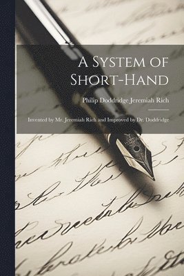 bokomslag A System of Short-hand