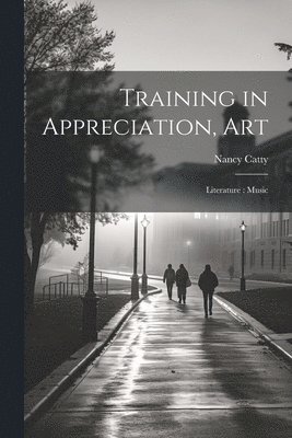 Training in Appreciation, Art