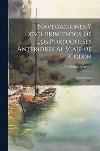 bokomslag Navegaciones y descubrimientos de los Portugueses anteriores al viaje de Colon