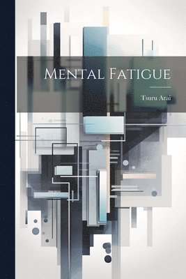 Mental Fatigue 1