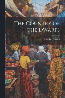 The Country of the Dwarfs 1