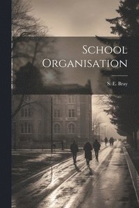 bokomslag School Organisation