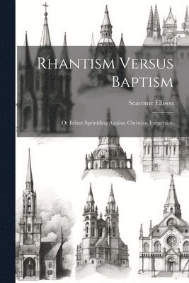 bokomslag Rhantism Versus Baptism