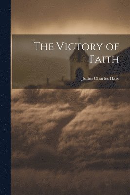 The Victory of Faith 1