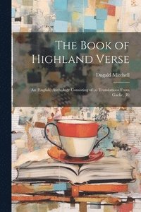 bokomslag The Book of Highland Verse