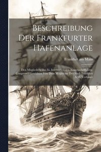 bokomslag Beschreibung Der Frankfurter Hafenanlage