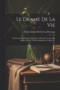 bokomslag Le Drame De La Vie