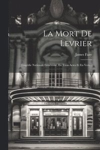 bokomslag La Mort De Levrier