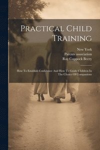 bokomslag Practical Child Training