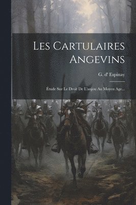 bokomslag Les Cartulaires Angevins