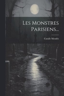 Les Monstres Parisiens... 1