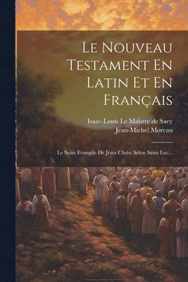 Nouveau Testament En Latin Et En Français