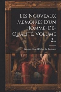 bokomslag Les Nouveaux Memoires D'un Homme-de-qualit, Volume 2...