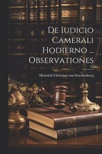 bokomslag De Iudicio Camerali Hodierno ... Observationes
