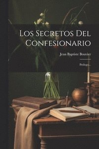 bokomslag Los Secretos Del Confesionario