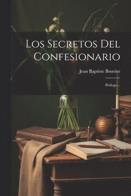 bokomslag Los Secretos Del Confesionario